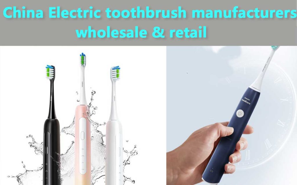 electronic toothbrush manufacturers in China